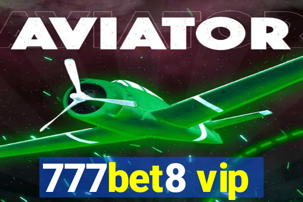 777bet8 vip